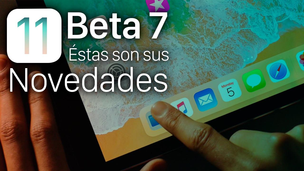 iOS 11 lanza beta 7
